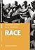 Race (Changing Society and the Churches) by Kenneth Leech (2005-08-19)