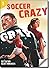 Soccer Crazy: Page Turners 1: 0 (Page Turners Reading Library) by Sue Leather (2010-07-14)