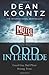 Odd Interlude (Odd Thomas Novella) by Dean Koontz (26-Dec-2012) Paperback