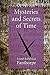 Mysteries and Secrets of Time by Lionel and Patricia Fanthorpe (2007-05-30)