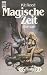 Magische Zeit. Fantasy Roman.