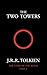 The Two Towers (Lord of the Rings, Book Two) by J. R. R. Tolkien(2007-04-17)