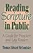 Reading Scripture in Public: A Guide for Preachers and Lay Readers