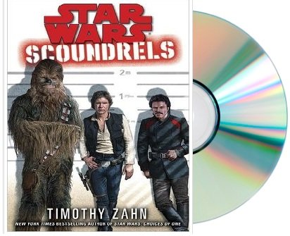 STAR WARS SCOUNDRELS Audiobook: Star Wars: Scoundrels [Audiobook, Unabridged]
