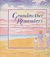 Grandmother Remembers Grandmother Remembers