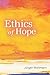 Ethics of Hope by Jurgen Moltmann (30-Mar-2012) Paperback