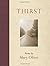 Thirst: Poems by Mary Oliver (2006-10-15)
