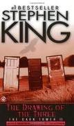 The Drawing of the Three (The Dark Tower, Book 2) Publisher: Signet; Revised edition