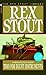 Trio for Blunt Instruments (Nero Wolfe Mysteries) by Rex Stou... by Rex Stout
