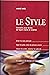 STYLE -LE (CONSEILS PR ECRIRE DE..)