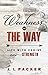 Weakness is the Way by J I Packer (19-May-2013) Paperback
