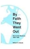 By Faith They Wen...