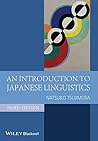 An Introduction to Japanese Linguistics by Natsuko Tsujimura (2013-11-11)