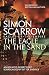 The Eagle In The Sand (Eagles of the Empire 7) by Simon Scarrow by Simon Scarrow