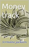 Money track: money