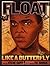 Float Like a Butterfly by Ntozake Shange (2002-10-01)