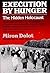 Execution by Hunger: The Hidden Holocaust by Miron Dolot (1987-06-17)