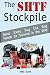 The SHTF Stockpile: 23 Item...