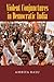 Violent Conjunctures in Democratic India (Cambridge Studies in Contentious Politics) by Amrita Basu (2015-07-02)