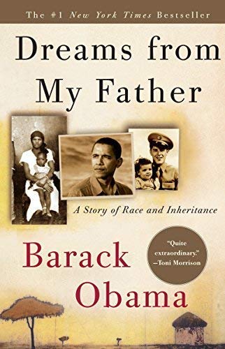 Dreams from My Father : A Story of Race and Inheritance