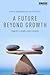 A Future Beyond Growth: Towards a steady state economy (2016-04-15)