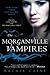 The Morganville Vampires Volume 1[MORGANVILLE VAMPIRES COLL V... by RachelCaine