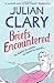 Briefs Encountered by Clary, Julian (2012) Hardcover