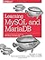 Learning MySQL and MariaDB: Heading in the Right Direction with MySQL and MariaDB by Russell J.T. Dyer (10-Apr-2015) Paperback