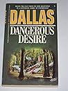 Dangerous Desire (Dallas #5)