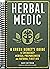 Herbal Medic: A Green Beret...