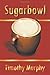 Sugarbowl by Timothy Murphy...