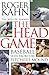 The Head Game: Baseball Seen from the Pitcher's Mound by Roger Kahn (2000-09-08)