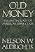 Old Money: The Mythology of Wealth in America