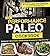 [Performance Paleo Cookbook, The] [Author: Gaudreau, Stephanie] [February, 2015]