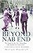 Beyond Nab End: The Sequel to The Road to Nab End by William Woodruff (2003-01-02)