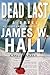 BY Hall, James W ( Author ) [{ Dead Last (Thorn Mysteries) By Hall, James W ( Author ) Nov - 27- 2012 ( Paperback ) } ]