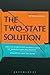 The Two-State Solution: The UN Partition Resolution of Mandatory Palestine - Analysis and Sources (2013-06-20)