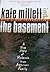 The Basement: Meditations on a Human Sacrifice : With a New Introduction by Kate Millett (1991-05-06)