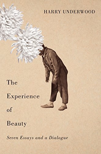 The Experience of Beauty by Harry Underwood (2016-10-01)