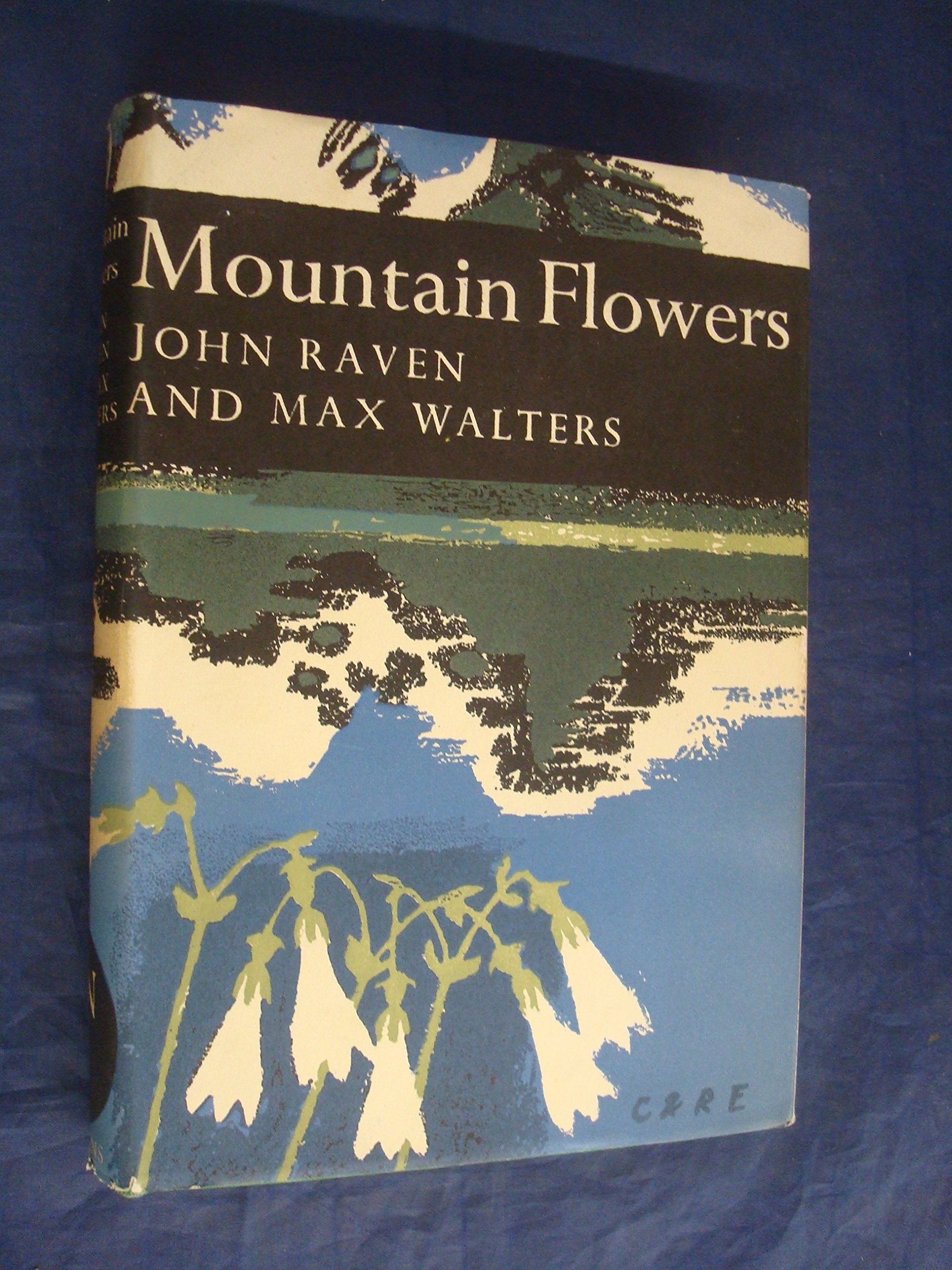 Mountain flowers, (The New naturalist; a survey of British natural history)