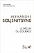 Le Déclin du courage de Alexandre Issaïevitch Soljénitsyne ,Claude Durand (Préface),Geneviève Johannet (Traduction) ( 13 février 2015 )