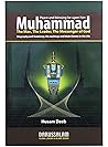 MUHAMMAD THE LEADER, THE MESSENGER by Dr. Husam Deeb