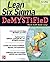 Lean Six Sigma Demystified: A Self-Teaching Guide by Arthur, Jay 1st edition (2006) Paperback