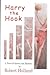Harry the Hook (Books for Boys and Young Men)
