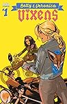 BETTY AND VERONICA VIXENS #1 CVR C FIONA STAPLES
