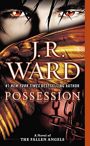 Possession: A Novel of the Fallen Angels by J.R. Ward