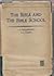The Bible and the Bible School by Weatherspoon