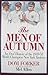 The Men of Autumn: An Oral ...
