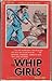 The Whip Girls