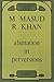 Alienation in Perversions (Maresfield Library) by Masud Khan (1987-12-30)